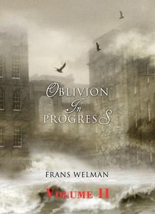 Oblivion in Progress Vol II - Behind the borders of virtual reality